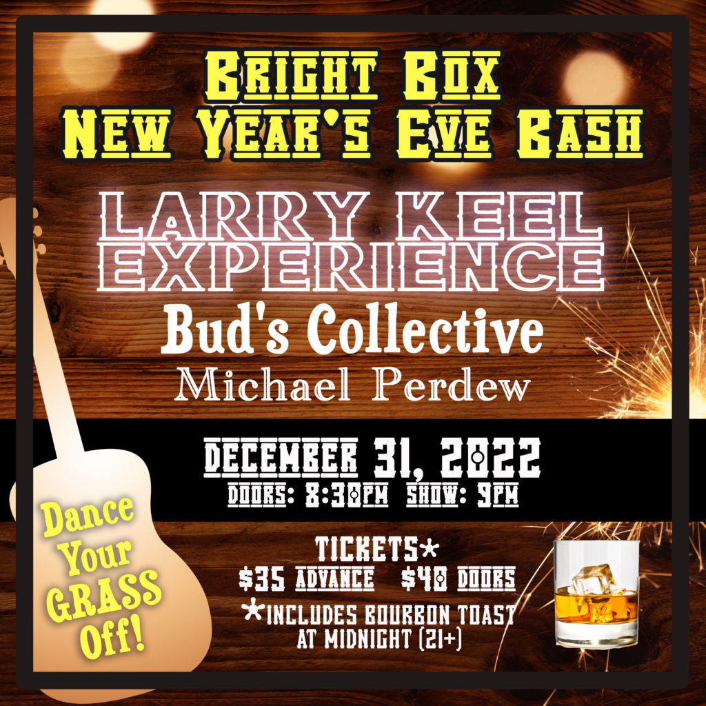 bright-box-new-year-s-eve-bash-ft-larry-keel-experience-bud-s